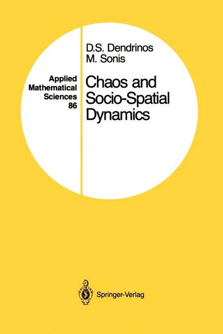 Chaos and Socio-Spatial Dynamics
