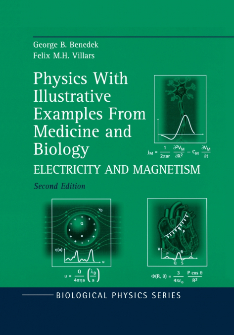 Physics With Illustrative Examples From Medicine and Biology