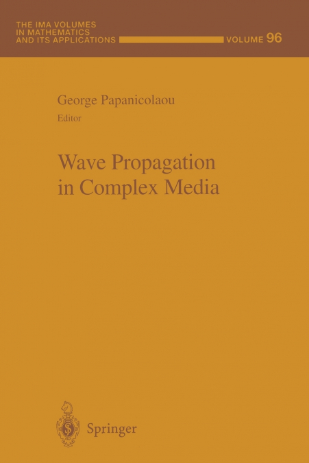 Wave Propagation in Complex Media