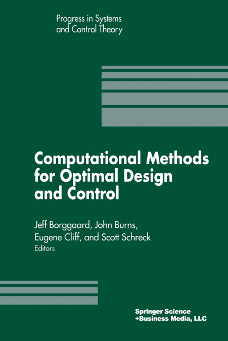 Computational Methods for Optimal Design and Control
