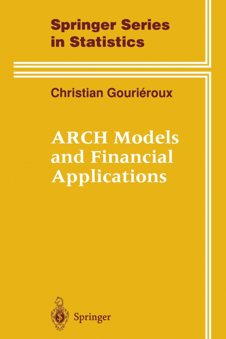 ARCH Models and Financial Applications