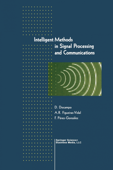 Intelligent Methods in Signal Processing and Communications