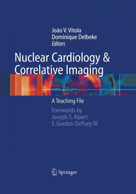Nuclear Cardiology and Correlative Imaging