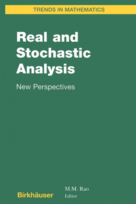 Real and Stochastic Analysis