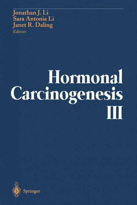 Hormonal Carcinogenesis III