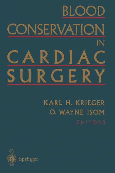 Blood Conservation in Cardiac Surgery