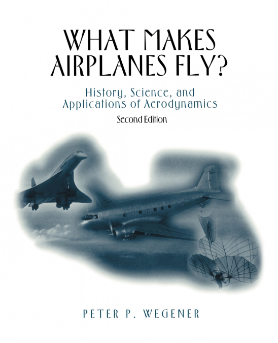 What Makes Airplanes Fly?
