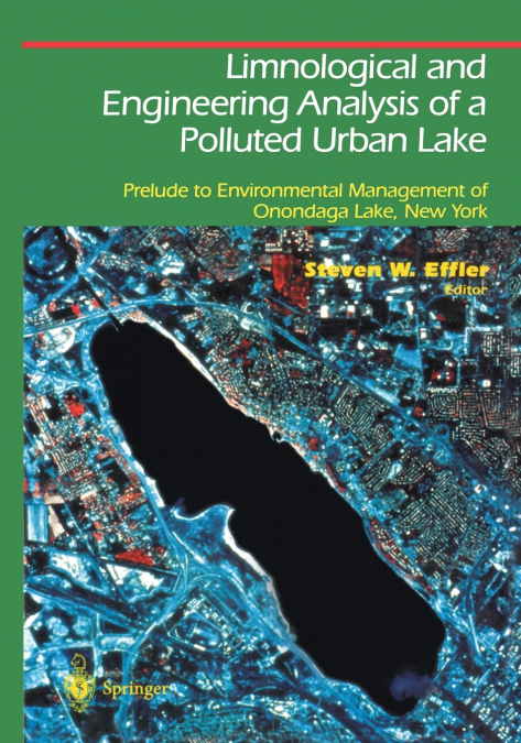 Limnological and Engineering Analysis of a Polluted Urban Lake