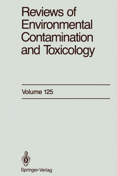 Reviews of Environmental Contamination and Toxicology