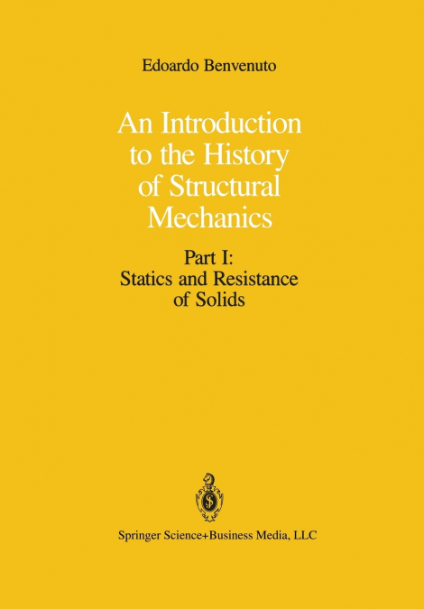 An Introduction to the History of Structural Mechanics