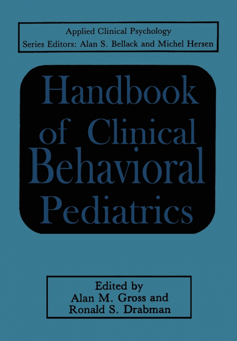Handbook of Clinical Behavioral Pediatrics