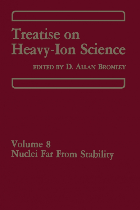 Treatise on Heavy-Ion Science