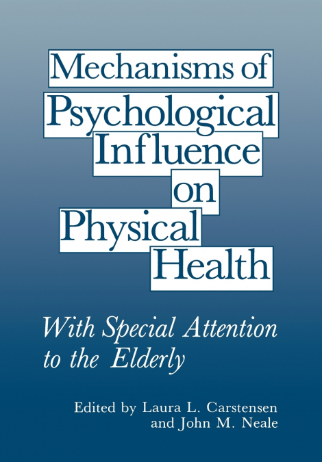 Mechanisms of Psychological Influence on Physical Health