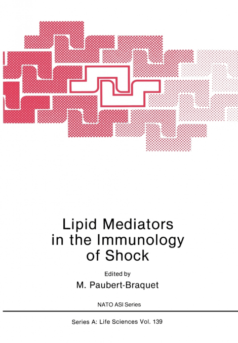 Lipid Mediators in the Immunology of Shock