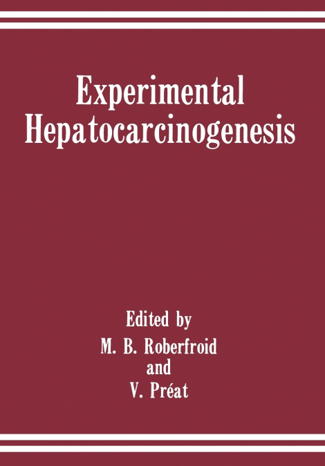 Experimental Hepatocarcinogenesis