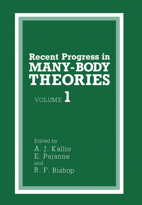 Recent Progress in MANY-BODY THEORIES