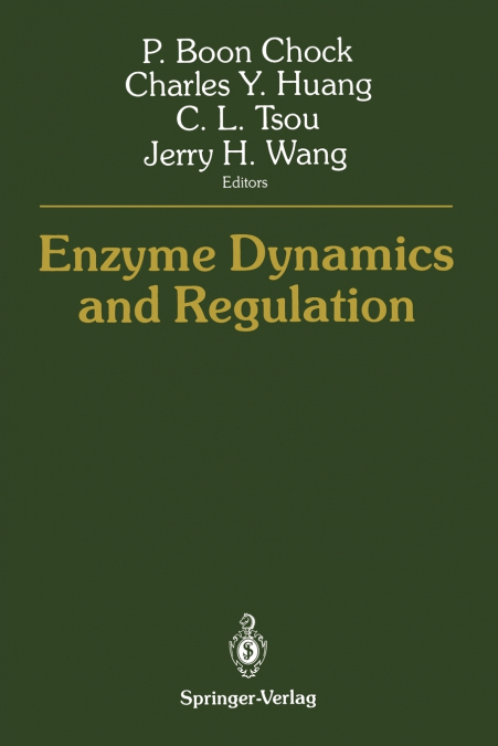 Enzyme Dynamics and Regulation
