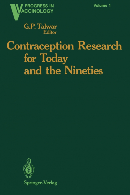 Contraception Research for Today and the Nineties