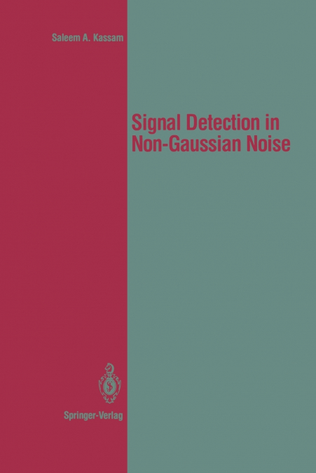 Signal Detection in Non-Gaussian Noise