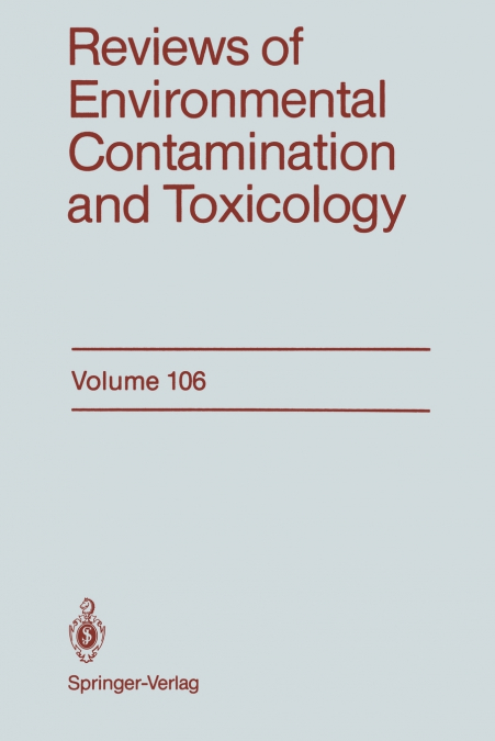 Reviews of Environmental Contamination and Toxicology
