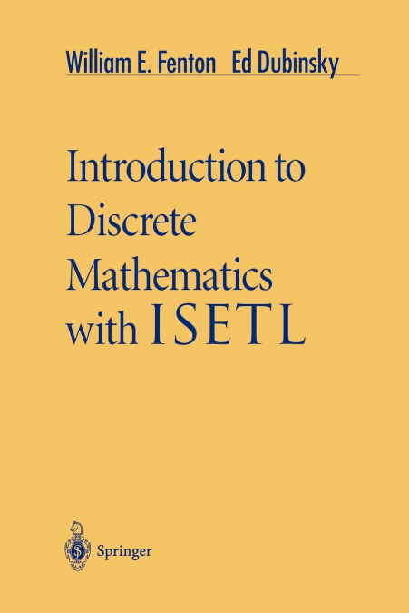 Introduction to Discrete Mathematics with ISETL