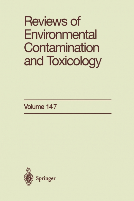 Reviews of Environmental Contamination and Toxicology