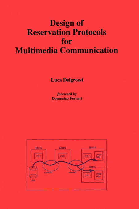 Design of Reservation Protocols for Multimedia Communication