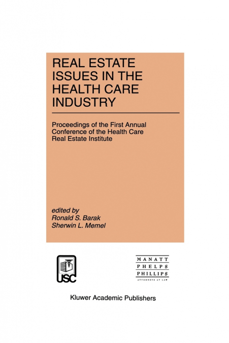 Real Estate Issues in the Health Care Industry