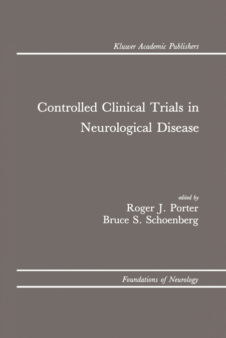 Controlled Clinical Trials in Neurological Disease