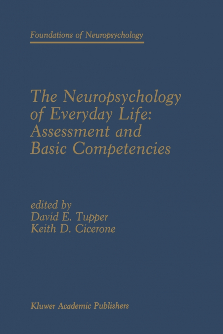 The Neuropsychology of Everyday Life