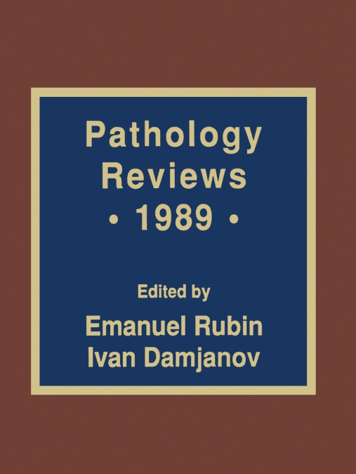 Pathology Reviews · 1989