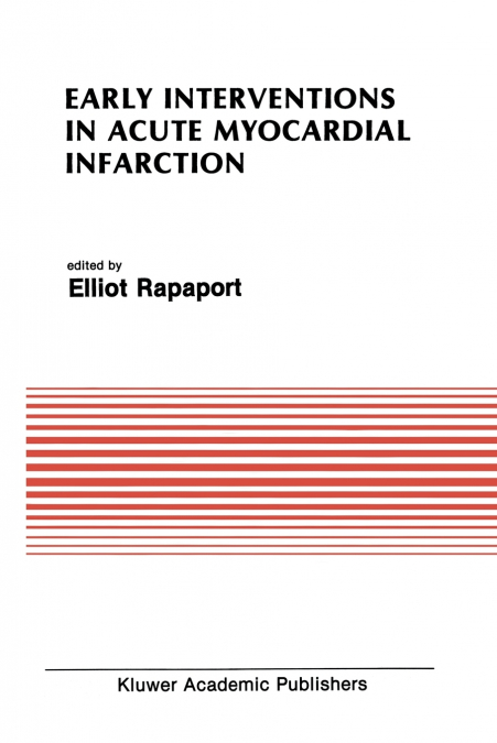 Early Interventions in Acute Myocardial Infarction