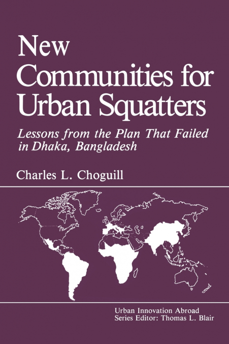 New Communities for Urban Squatters