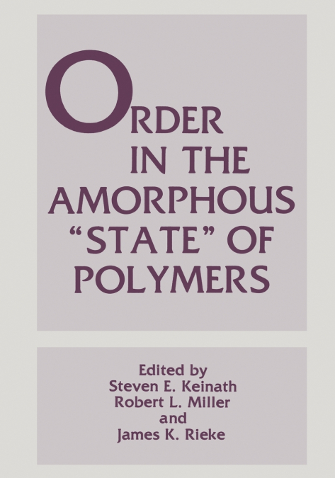 Order in the Amorphous State of Polymers