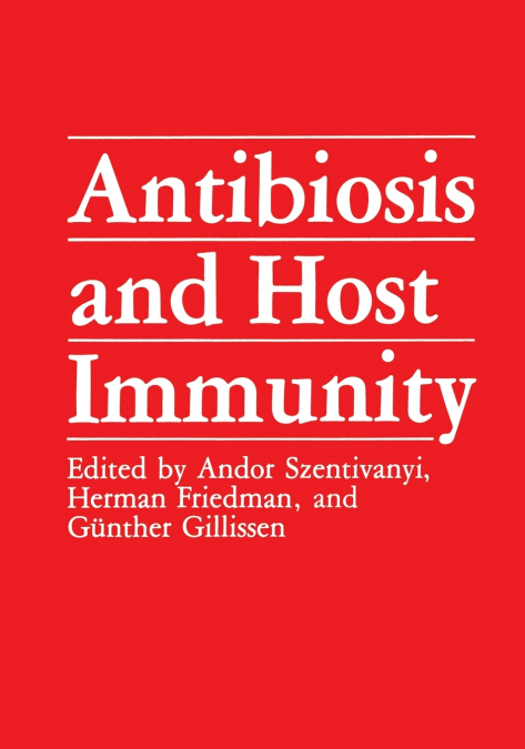 Antibiosis and Host Immunity