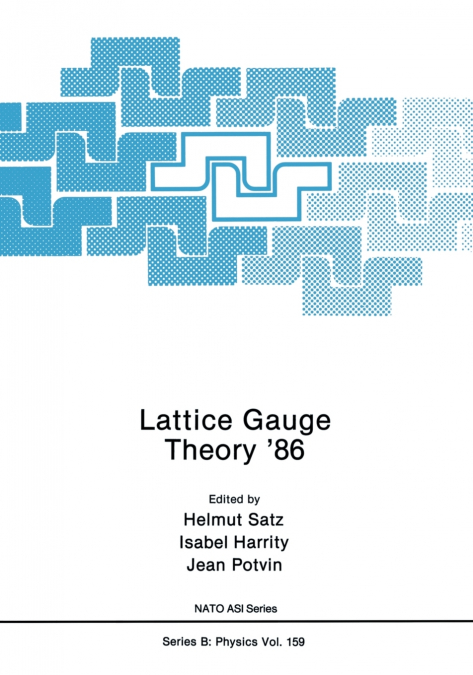 Lattice Gauge Theory ’86