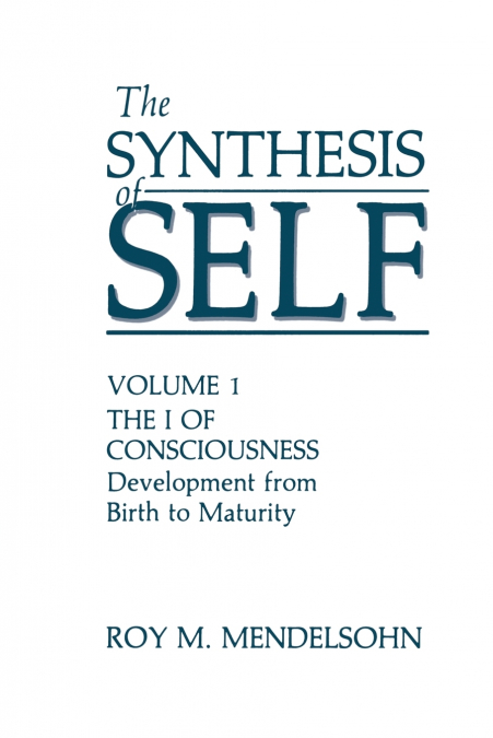 The Synthesis of Self
