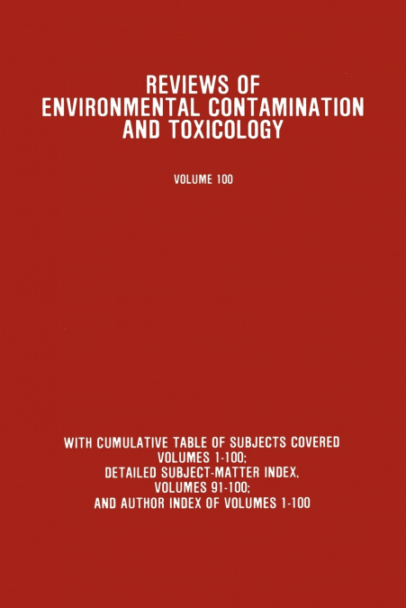 Reviews of Environmental Contamination and Toxicology