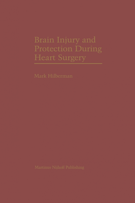 Brain Injury and Protection During Heart Surgery