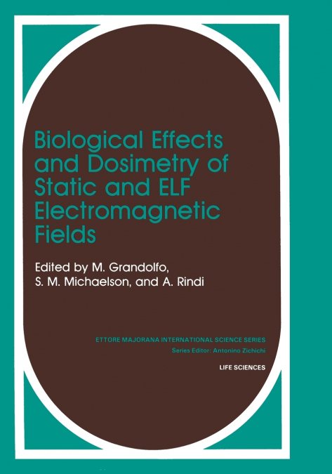 Biological Effects and Dosimetry of Static and ELF Electromagnetic Fields