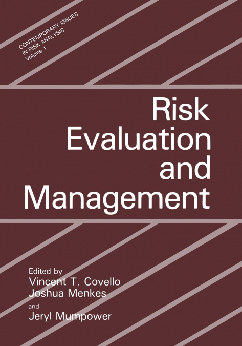 Risk Evaluation and Management