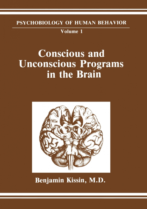 Conscious and Unconscious Programs in the Brain