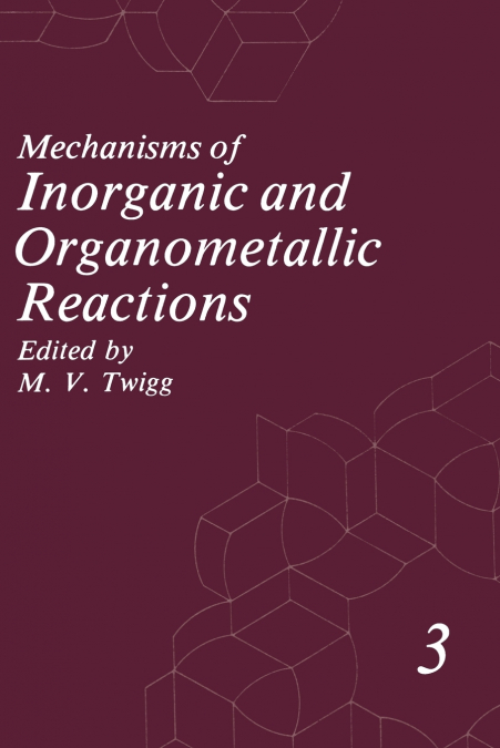 Mechanisms of Inorganic and Organometallic Reactions