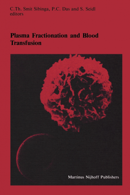 Plasma Fractionation and Blood Transfusion