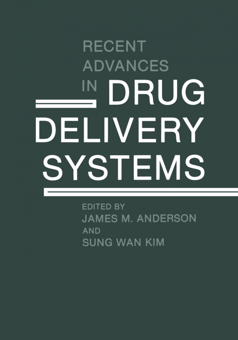 Recent Advances in Drug Delivery Systems