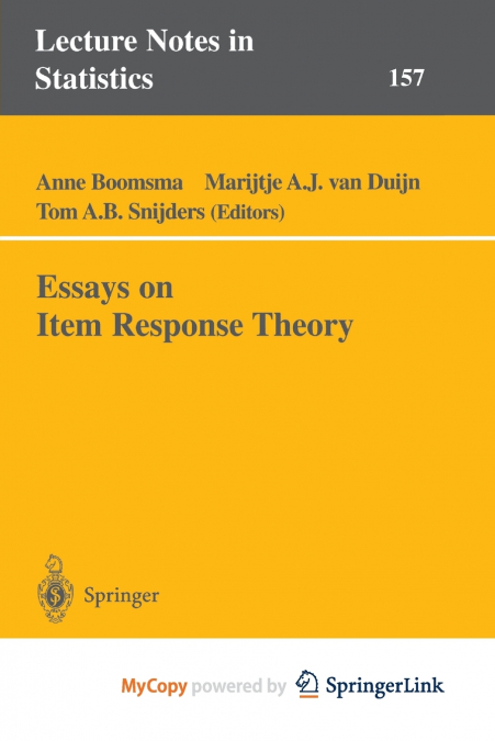 Essays on Item Response Theory