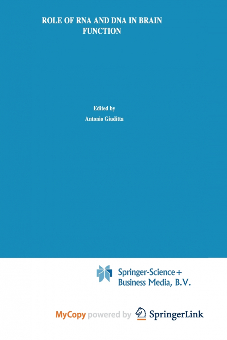 Role of RNA and DNA in Brain Function