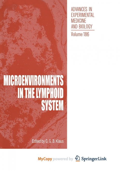 Microenvironments in the Lymphoid System
