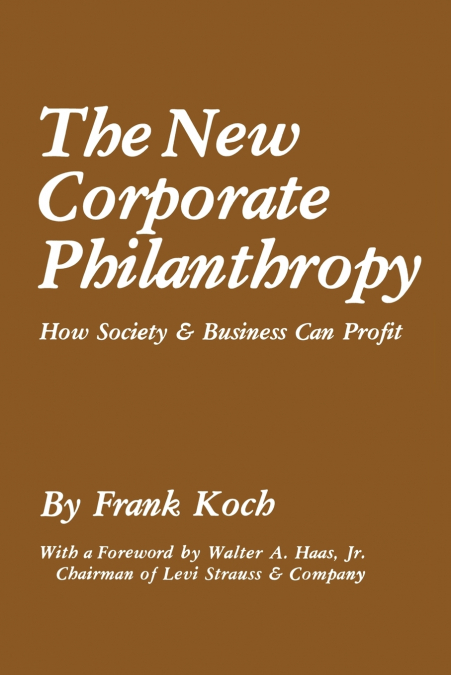 The New Corporate Philanthropy