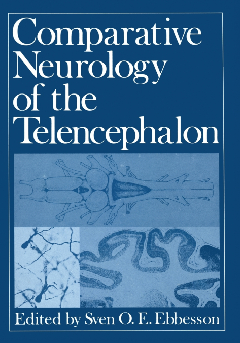 Comparative Neurology of the Telencephalon